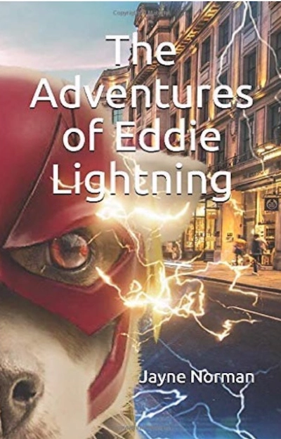 The Adventures of Eddie Lightning by Jayne Norman